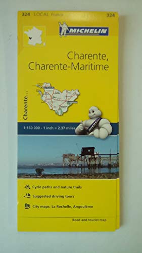 Charente, Charente-Maritime - Michelin Local Map 324: Map (Mapas Local Michelin) von TRAVEL HOUSE MEDIA